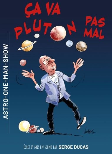 Spectacle Ca va Pluton pas mal